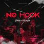 No Hook (feat. DTH LuhJay & Cannis Rojo) [Explicit]