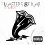 Masters of war (Explicit)