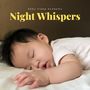 Night Whispers: Baby Sleep Playlist