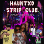 Hauntxd Strip Club (Explicit)