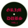 Grim Dub Vol. 2