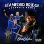 Stamford Bridge (feat. SliQue & Deera) [Legend's Remix] [Explicit]