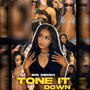 Tone It Down (Explicit)