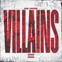 Villains (Explicit)