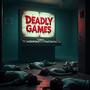 Deadly Games (Explicit)