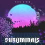 Subliminals (Explicit)