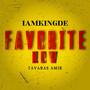 Favorite Now (feat. Tavaras Amir) [Explicit]