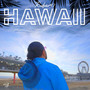 Hawaii (Explicit)