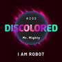 I Am Robot