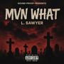 MVN WHAT (Explicit)