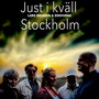 Just i kväll Stockholm