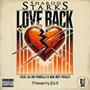 Love Back (feat. DJ No Phrillz & Doe Boy Philly) [Explicit]