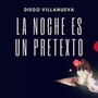 La noche es un pretexto