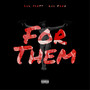 For Them (Explicit)