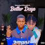 Better Days (Explicit)