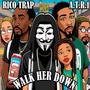 Walk Her Down (feat. Ricotrap) [Explicit]