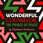 Wonderful Counselor, The Prince of Peace