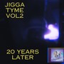 Jigga Tyme Vol2 20Years Later (Explicit)