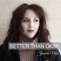 Better Than Okay