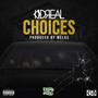 Choices (feat. Melks) [Explicit]