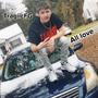 All Love (Explicit)