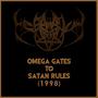 OMEGA GATES TO SATAN RULES (Explicit)