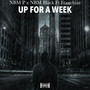 Up for a Week (Explicit)