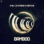 Bamboo (Explicit)