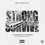 Strong Survive (feat. Kief Brown) [Explicit]