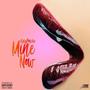 Mine Now (Explicit)