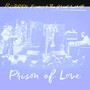 Prison of Love (Live)