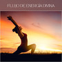 Flujo de Energía Divina