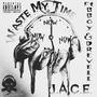 Waste My Time (feat. D Revell & B-Boy) [Explicit]