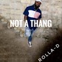 Not a Thang (Explicit)