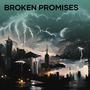 Broken Promises (Remastered 2024)