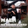 No Tiene Dueño (Explicit)