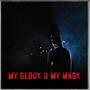 My Glock & My Mask (feat. Polo Saucy) [Explicit]