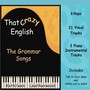 That Crazy English: The Grammar Songs