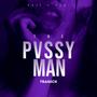 PussyMan (Explicit)