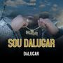 Sou DaLugar (Explicit)