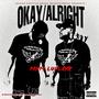 OKAY/ALRIGHT (Explicit)