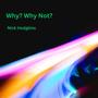 'Why? Why Not?' (Dub Mix)