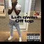 Off Top (Explicit)