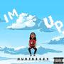 I'm Up (Explicit)