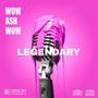 Legendary (Explicit)