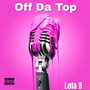 Off da Top (Explicit)