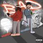 Bad (feat. Tripp Lyfe) [Explicit]