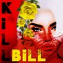 Kill Bill (Explicit)