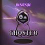 Ghosteo (Explicit)