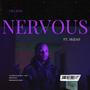 Nervous (feat. Skijah) [Explicit]